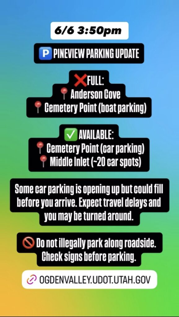 A photo showing current travel tips, road conditions, or parking availability at Pineview Reservoir. Text on image is included below.